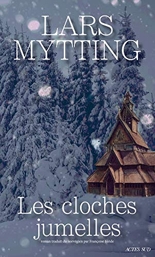 Les Cloches jumelles - Lars Mytting (2020)