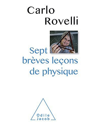 Sept brèves leçons de physique -  Carlo Rovelli