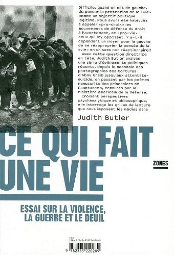 Ce qui fait une vie - Essai sur la violence, la guerre et le deuil - Judith Butler