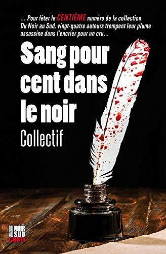 Sang pour cent dans le noir - Collectif (2020)