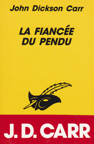La fiancée du pendu - John Dickson Carr