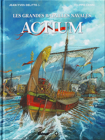 Les grandes batailles navales - 13. Actium