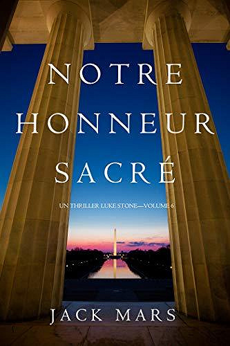 Notre Honneur Sacré - Jack Mars (2020)