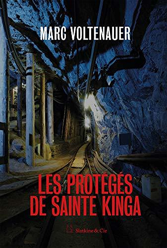 Les protégés de Sainte Kinga - Marc Voltenauer (2020)