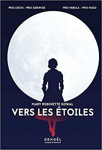 Vers les étoiles - Mary Robinette Kowal (2020)