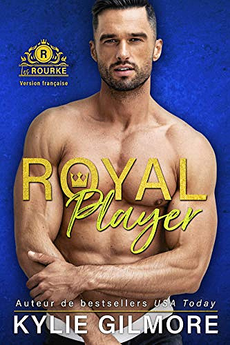 Royal Player - Kylie Gilmore (2020)