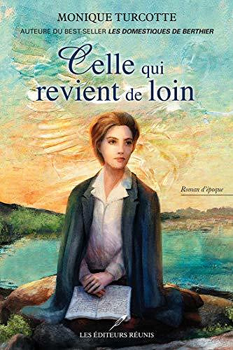Celle qui revient de loin - Monique Turcotte (2020)