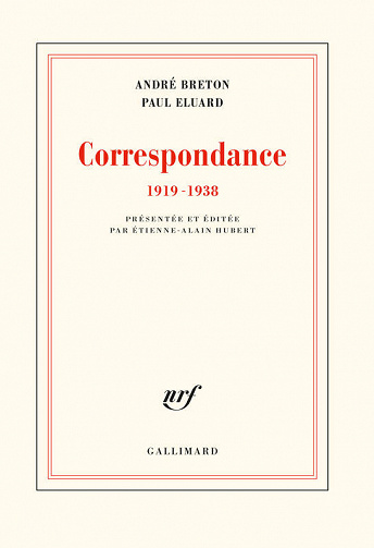 Correspondance (1919-1938) - André Breton, Paul Éluard
