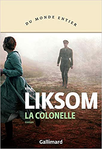La colonelle - Rosa Liksom (2020)