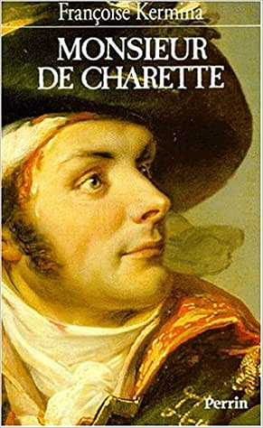 Monsieur de Charette - Françoise Kermina