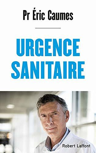 Urgence sanitaire - Éric CAUMES (2020)