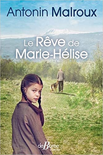 Le rêve de Marie-Hélise - Antonin Malroux (2020)