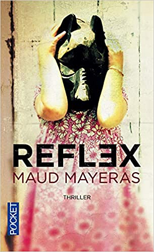 Reflex - Maud MAYERAS