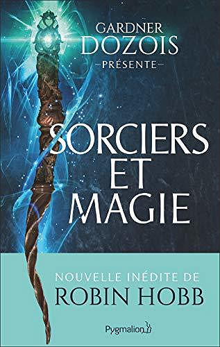 Sorciers et magie - Gardner Dozois (2020)