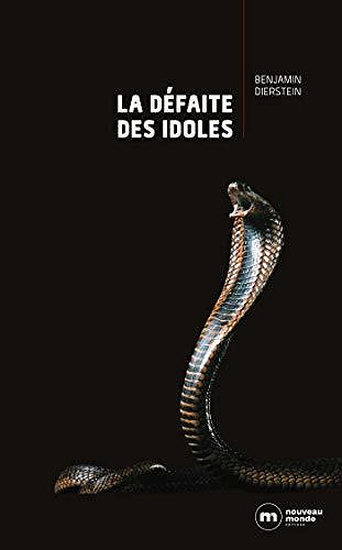 La défaite des idoles - Benjamin Dierstein (2020)
