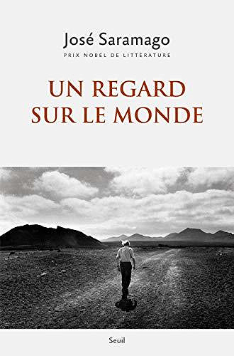 Un regard sur le monde - José Saramago (2020)