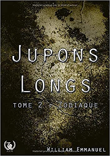 Jupons Longs - Tome 2 : Zodiaque (2020)