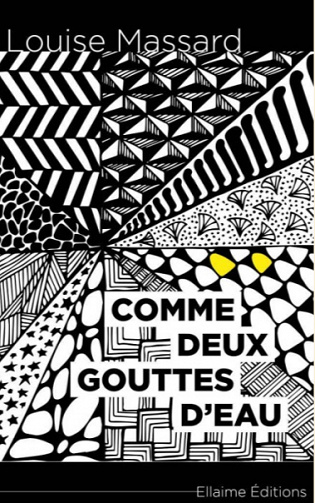 Comme deux gouttes d’eau - Louise Massard (2020)