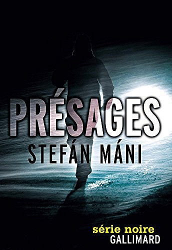 Présages - Stefán Máni