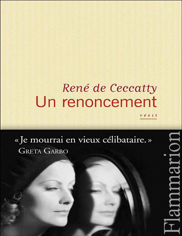 Un renoncement -  René de Ceccatty