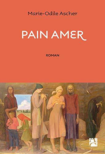 Pain amer - Marie-Odile Ascher