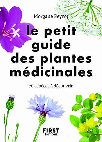 Le Petit guide des plantes médicinales - Morgane Peyrot (2020)