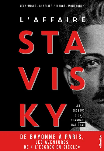 L’affaire Stavisky - Les dessous d’un scandale national - Jean-Michel Charlier, Marcel Montarron