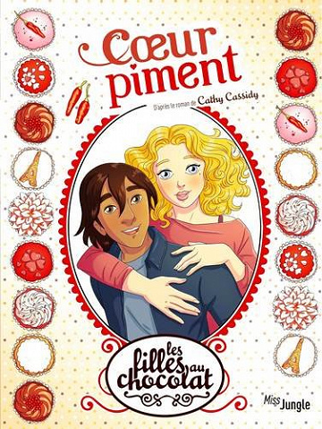 Les filles au chocolat - tome 10 Coeur piment