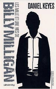 Daniel Keyes, "Les mille et une vies de Billy Milligan"