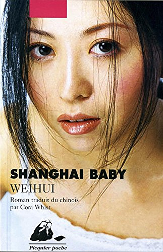 Weihui, "Shanghai Baby"