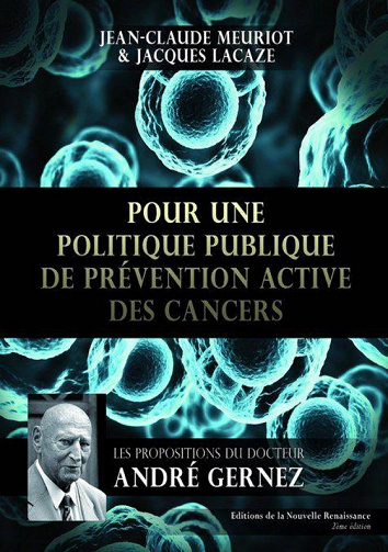 Jean-Claude Meuriot, Jacques Lacaze, "Pour une politique publique de prévention active des cancers"