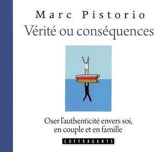 Vérité ou conséquences - Marc Pistorio (2008)