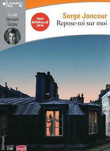 Serge Joncour, "Repose-toi sur moi"