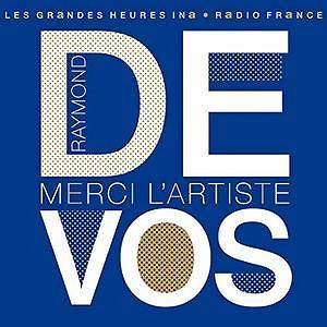 Raymond Devos: Merci l'artiste ! -  Radio France (2016)