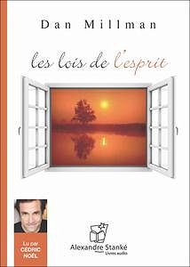 Dan Millman, "Les lois de l’esprit"