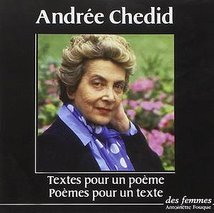 Textes pour un poème / Poèmes pour un texte - Andrée Chedid (2016)