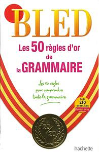 Daniel Berlion, "Les 50 règles d’or de la grammaire"