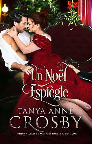 Un Noël espiègle - Tanya Anne Crosby (2020)