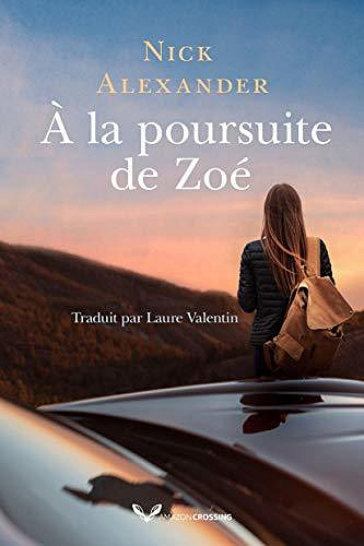 À la poursuite de Zoé - Nick Alexander (2020)