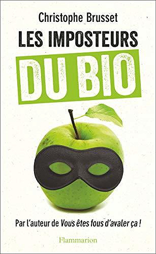 Les imposteurs du BIO - Christophe Brusset (2020)