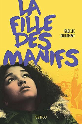 La fille des manifs - Isabelle Collombat (2020)