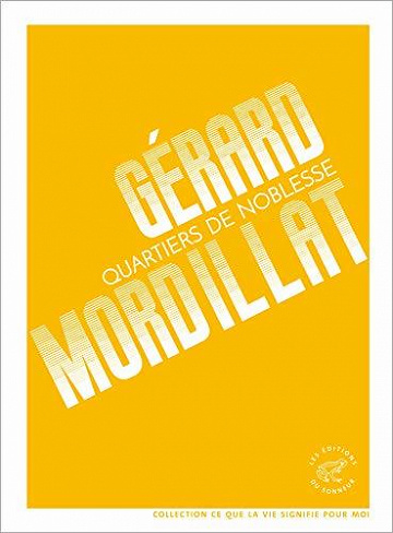 Quartiers de noblesse - Gerard Mordillat (2020)