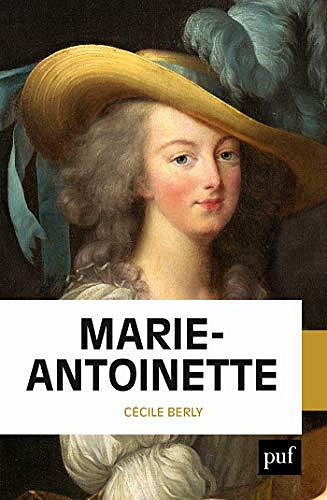 Marie-Antoinette - Cécile Berly (2020)