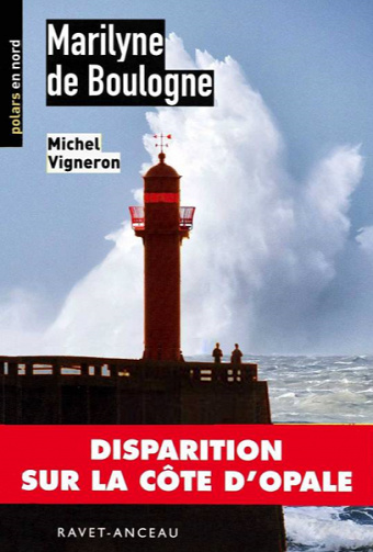 Michel Vigneron - Marilyne de Boulogne