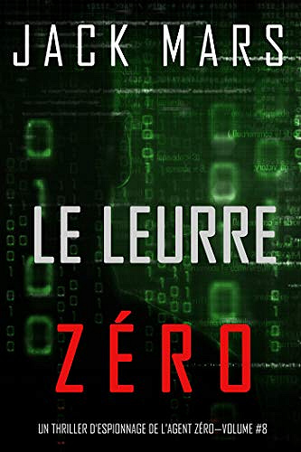 Le Leurre Zéro - Jack Mars (2020)