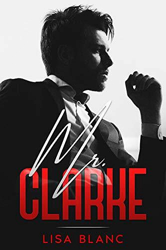 Mr. Clarke (The CEO t. 1) - Lisa Blanc (2020)