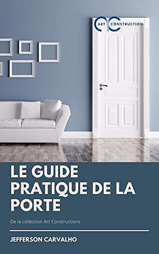 Le guide pratique de la porte - Jefferson Carvalho (2020)
