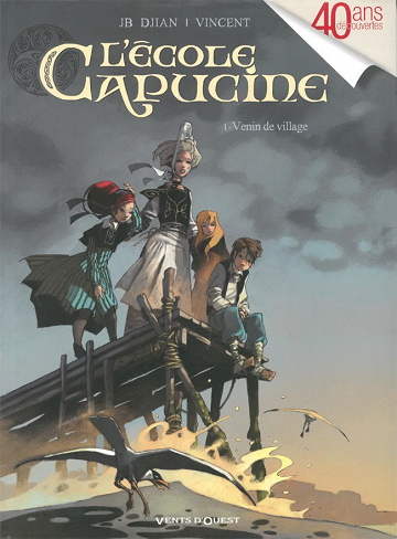 L'École Capucine - 1. Venin de village