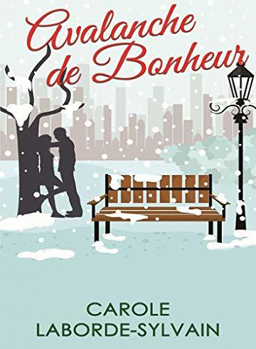 Avalanche de Bonheur - Carole Laborde-Sylvain (2020)