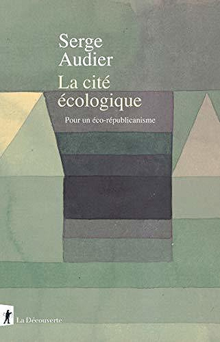 La cité écologique - Serge Audier (2020)